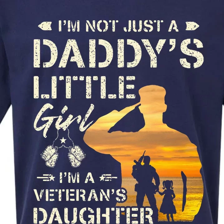 IM Not Just A DaddyS Little Girl IM A VeteranS Daughter Sueded Cloud Jersey T-Shirt