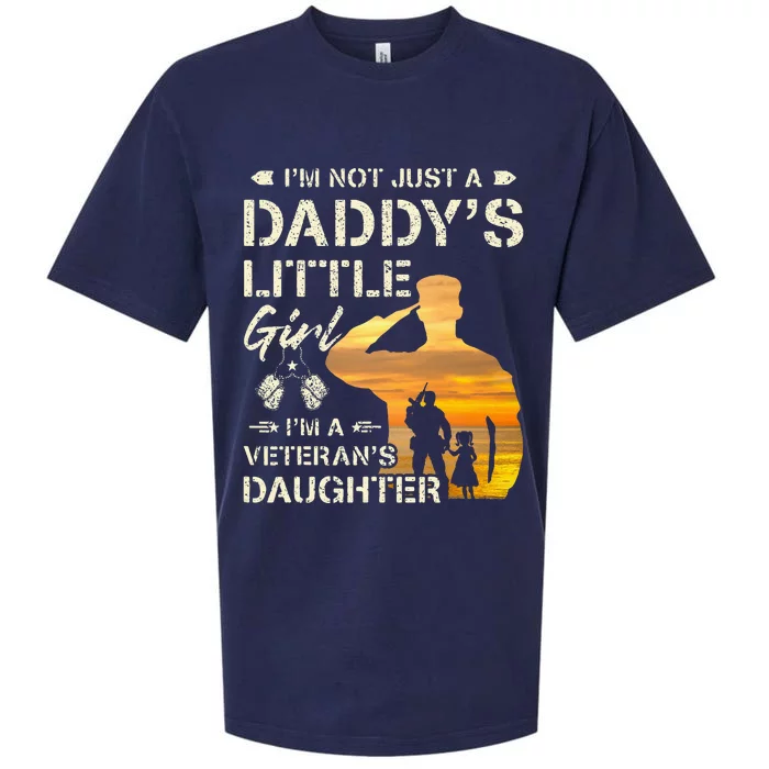 IM Not Just A DaddyS Little Girl IM A VeteranS Daughter Sueded Cloud Jersey T-Shirt