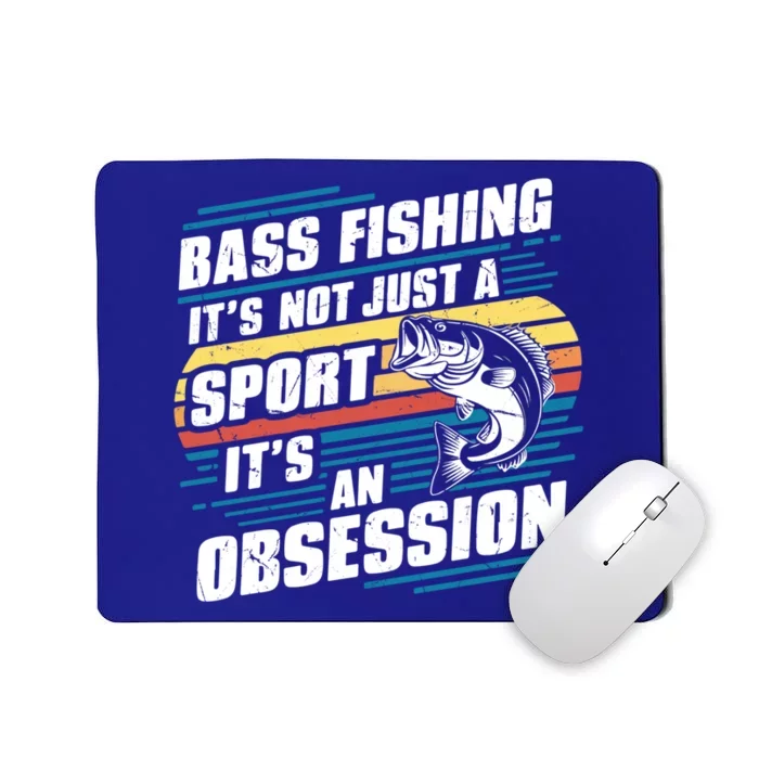 It’S Not Just A Sport It’S An Obsession Bass Fishing Cute Gift Mousepad