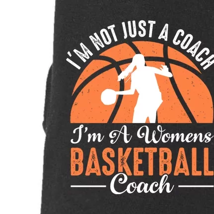 I'm Not Just A Coach I'm A Womens Basketball Coach Gift Funny Sport Doggie 3-End Fleece Hoodie