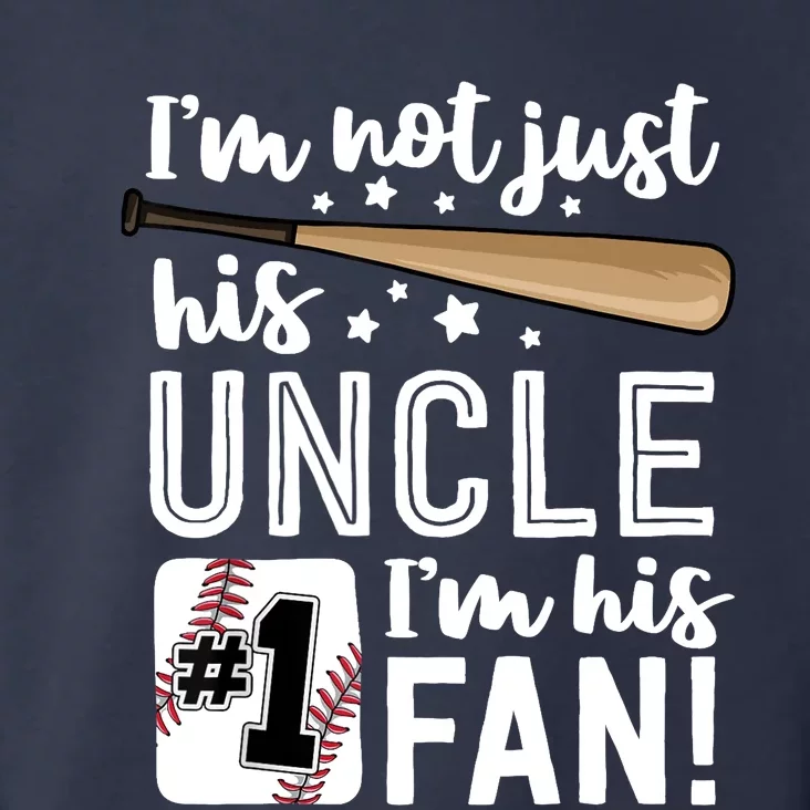 I'm Not Just His Uncle I'm His #1 Fan Baseball Nephew Toddler Hoodie