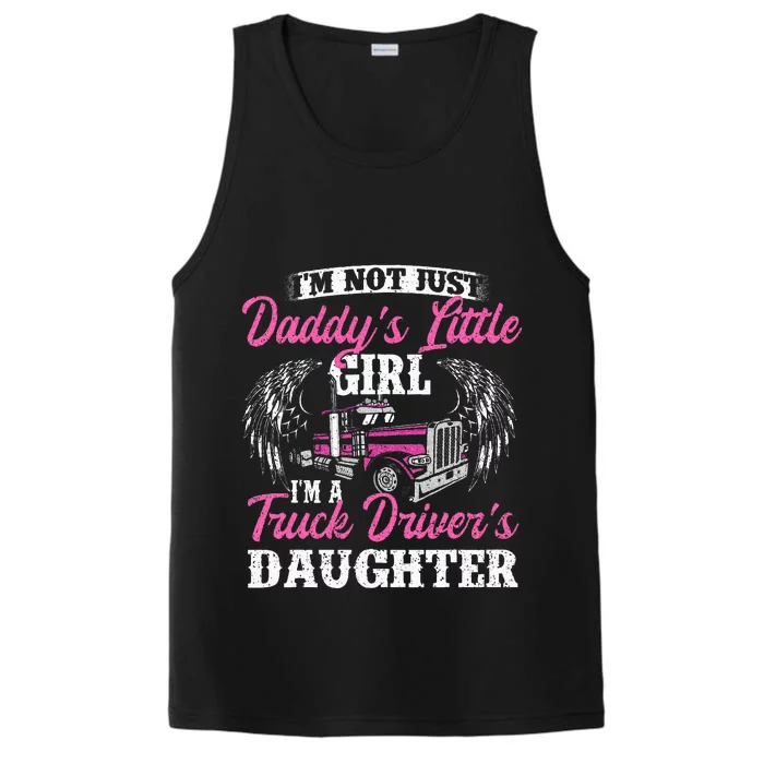 Im Not Just Daddys Little Girl Truck Driver Daughter Performance Tank