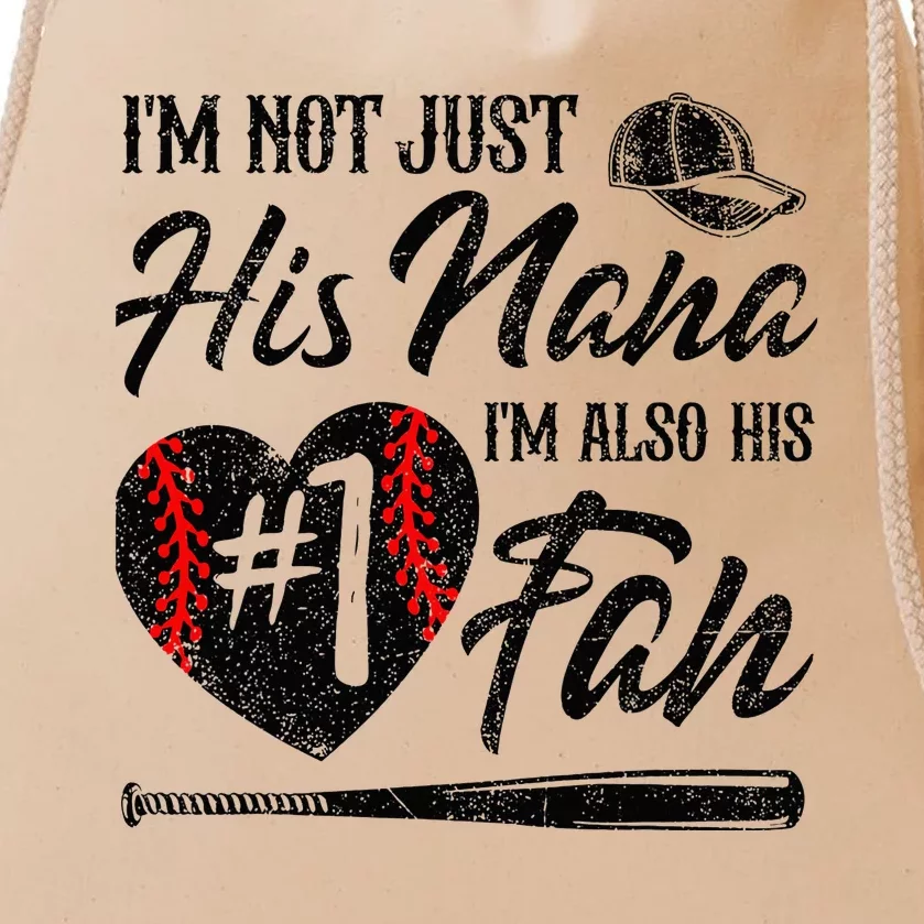 I'm Not Just His Nana I'm His Number One Fan Baseball Cute Drawstring Bag