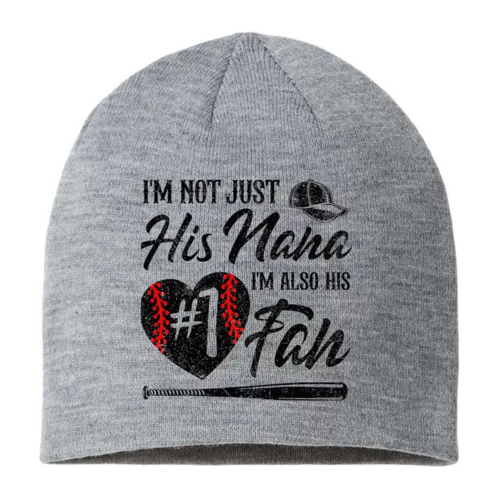 I'm Not Just His Nana I'm His Number One Fan Baseball Cute 8 1/2in Sustainable Knit Beanie