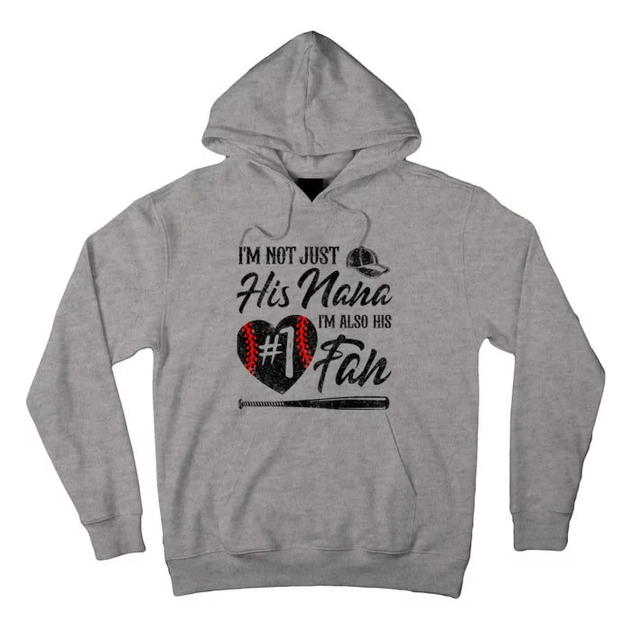 I'm Not Just His Nana I'm His Number One Fan Baseball Cute Tall Hoodie