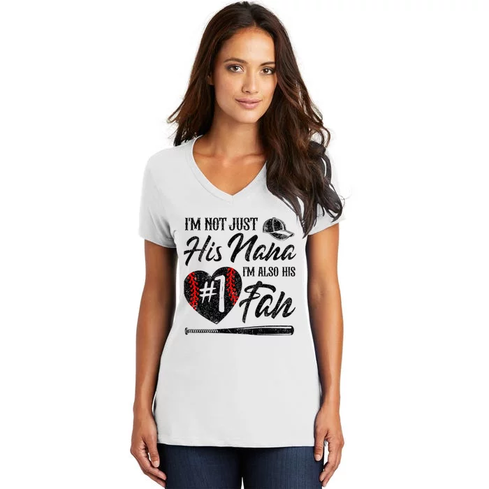 I'm Not Just His Nana I'm His Number One Fan Baseball Cute Women's V-Neck T-Shirt