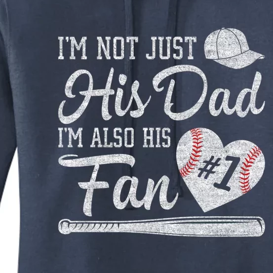 I'm Not Just His Dad I'm His Number One Fan Baseball Papa Women's Pullover Hoodie