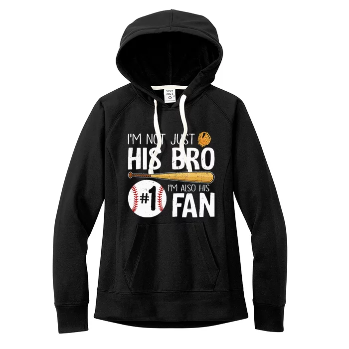 Im Not Just His Bro Im His Number One Fan Women's Fleece Hoodie