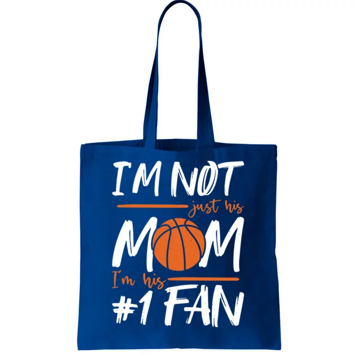 I'm Not Just His Mom I'm His Number One Fan Gift Tote Bag