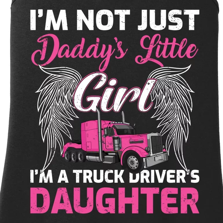 I'm Not Just Daddy's Little Girl I'm A Truckers Daughter Ladies Essential Tank