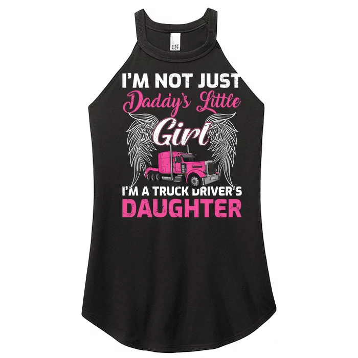 I'm Not Just Daddy's Little Girl I'm A Truckers Daughter Women’s Perfect Tri Rocker Tank