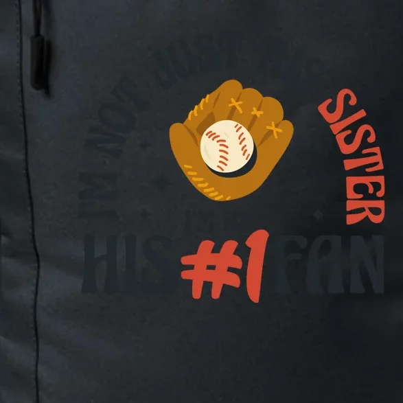 I'm Not Just His Sister I'm Also His Number One Fan Cute Baseball Daily Commute Backpack