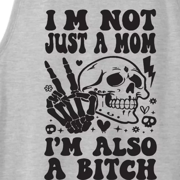 IM Not Just A Mom IM A Bitch Ladies Tri-Blend Wicking Tank