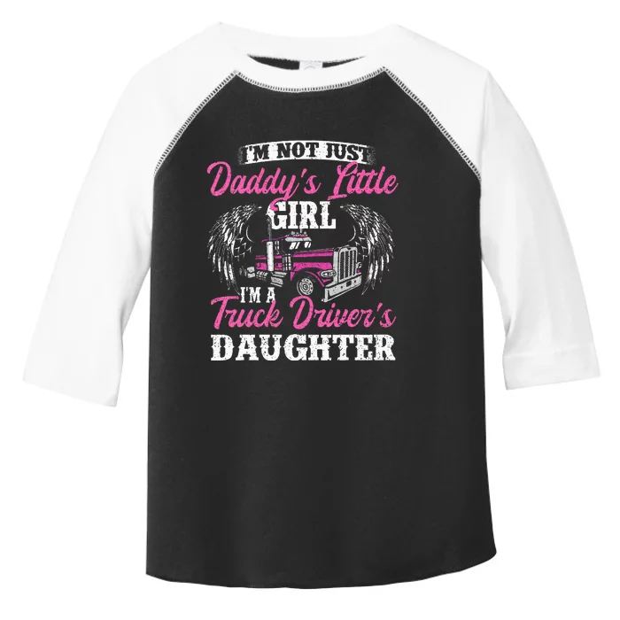 Im Not Just Daddys Little Girl Truck Driver Daughter Toddler Fine Jersey T-Shirt