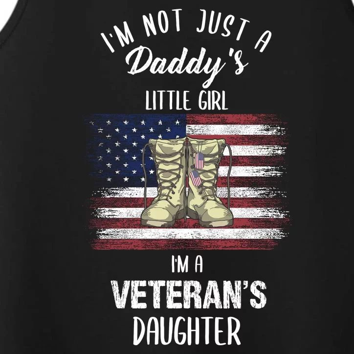 I'm Not Just Daddy's Little Girl Im A Veterans Daughter Performance Tank