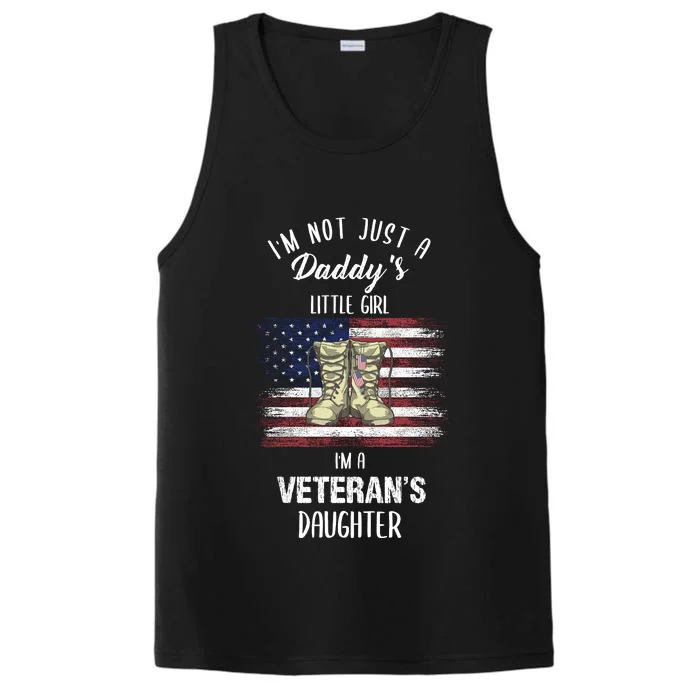 I'm Not Just Daddy's Little Girl Im A Veterans Daughter Performance Tank