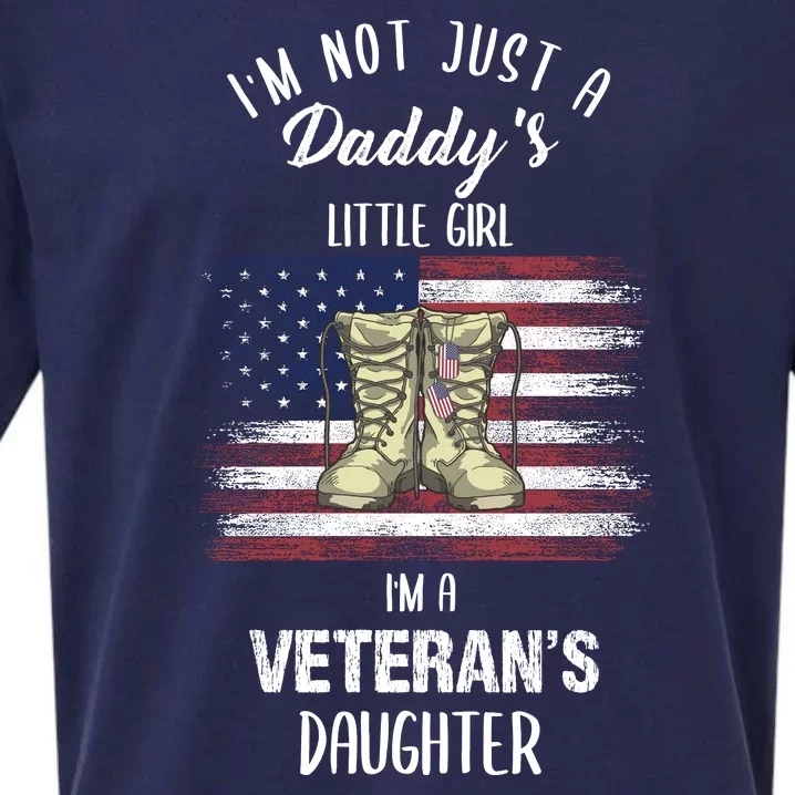 I'm Not Just Daddy's Little Girl Im A Veterans Daughter Sueded Cloud Jersey T-Shirt