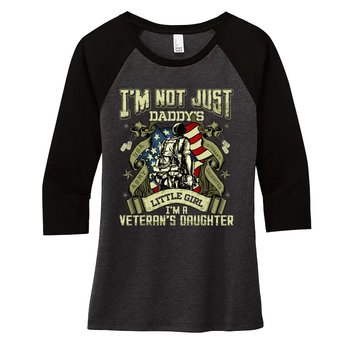 Im Not Just A Daddys Little Girl Im A Veterans Daughter Women's Tri-Blend 3/4-Sleeve Raglan Shirt