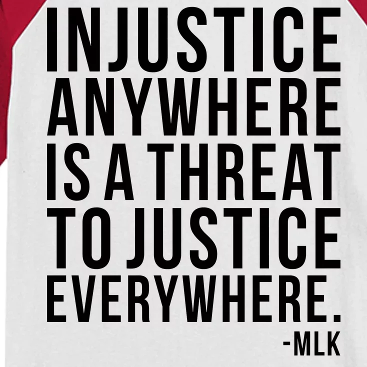 Injustice Anywhere is a Threat to JUSTICE Everywhere MLK Kids Colorblock Raglan Jersey