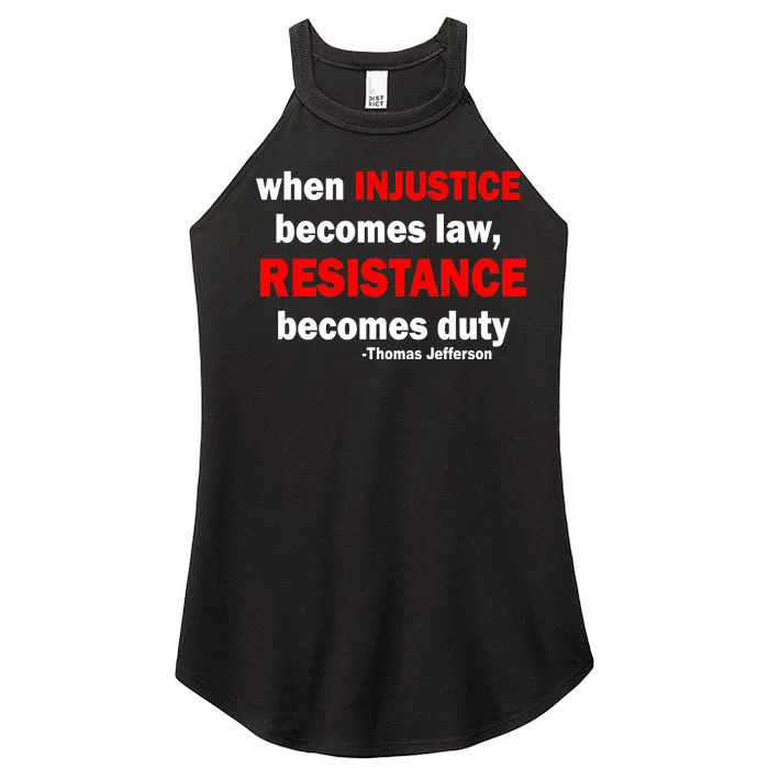 Injustice Becomes Law Resistance Duty Women’s Perfect Tri Rocker Tank