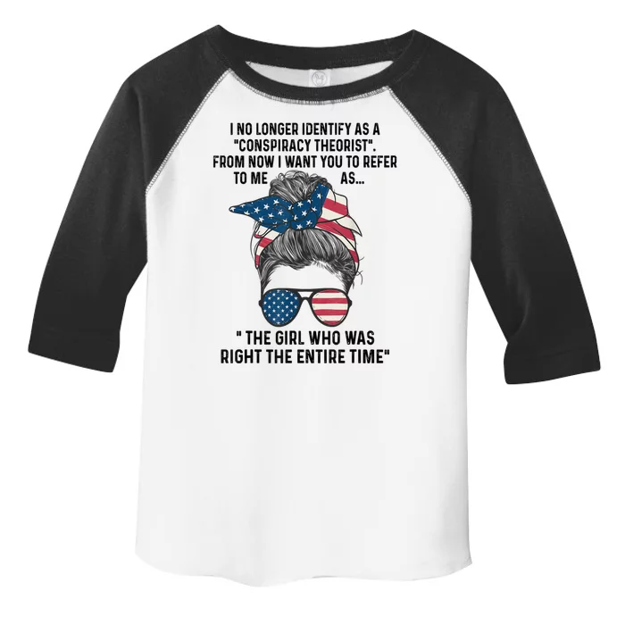 I No Longer Identify As A Conspiracy Theorist From Now I Toddler Fine Jersey T-Shirt