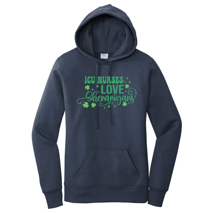 ICU Nurses Love Shenanigans St Patricks Day Irish Shamrock Women's Pullover Hoodie