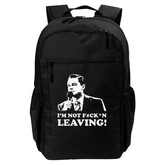 I'm not leaving Daily Commute Backpack