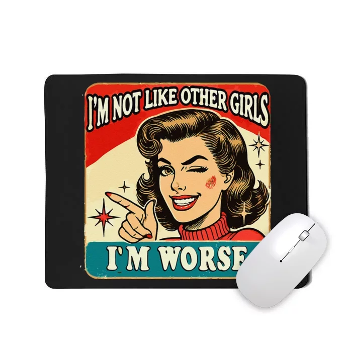 IM Not Like Other IM Worse Mousepad