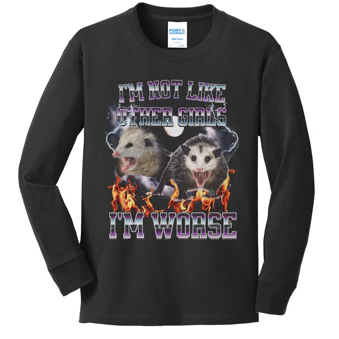 IM Not Like Other IM Worse Possum Funny Kids Long Sleeve Shirt