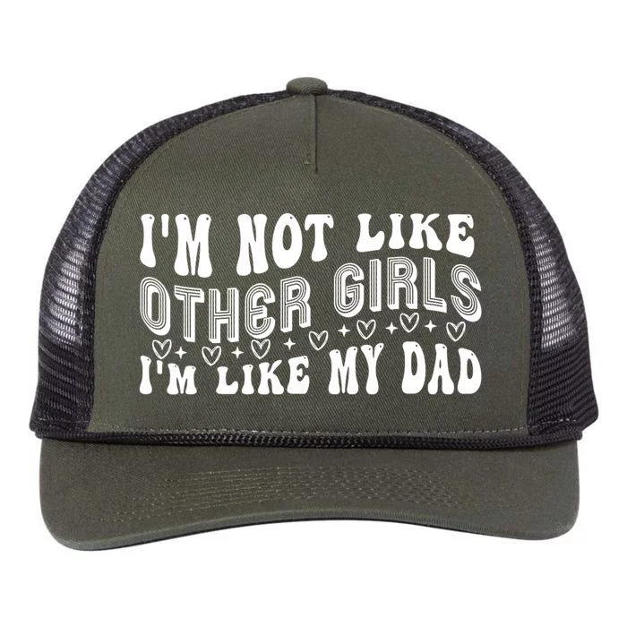 Im Not Like Other Girl Im Like My Dad Retro Rope Trucker Hat Cap