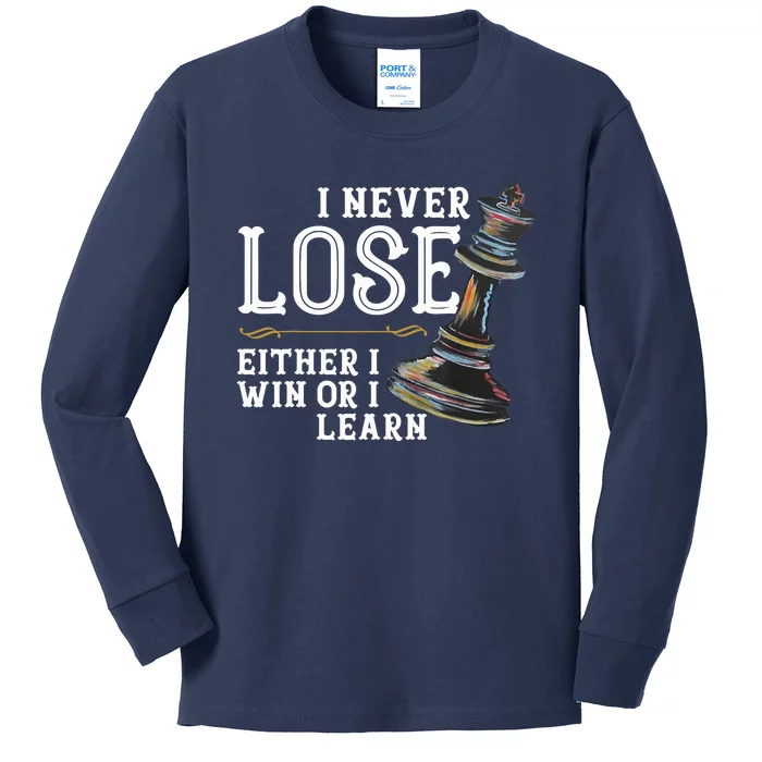 I Never Lose Either I Win Or I Learn Chess Lover Kids Long Sleeve Shirt