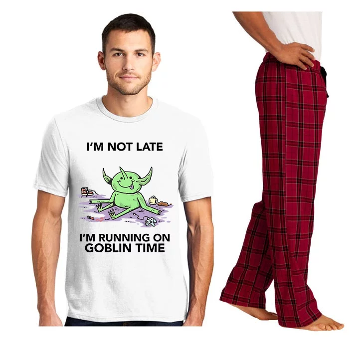 IM Not Late IM Running On Goblin Time Pajama Set