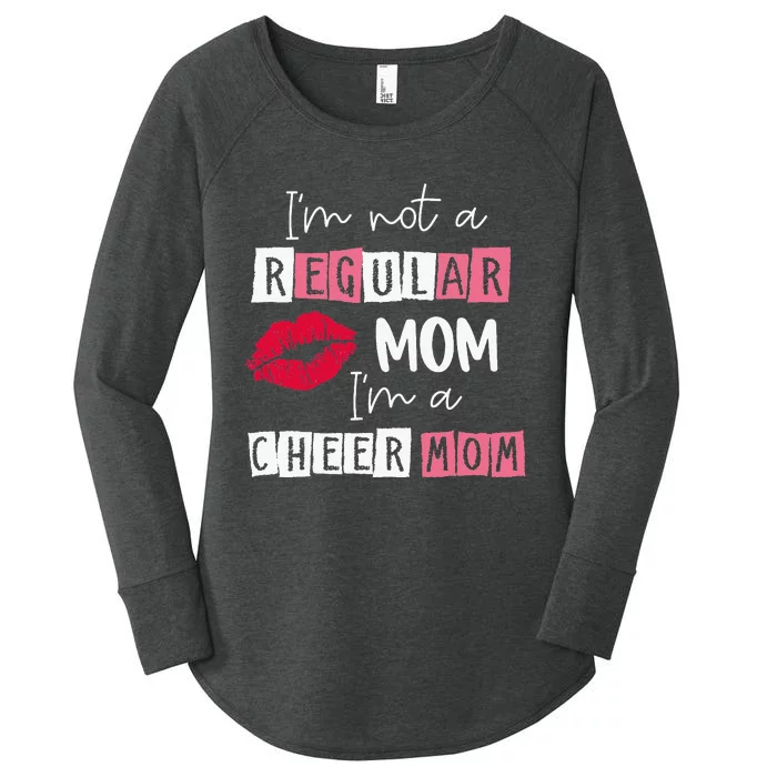 Im Not Like A Regular Mom Im A Cheer Mom Women's Perfect Tri Tunic Long Sleeve Shirt