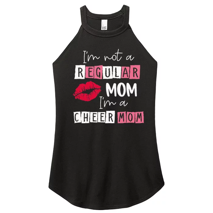 Im Not Like A Regular Mom Im A Cheer Mom Women’s Perfect Tri Rocker Tank