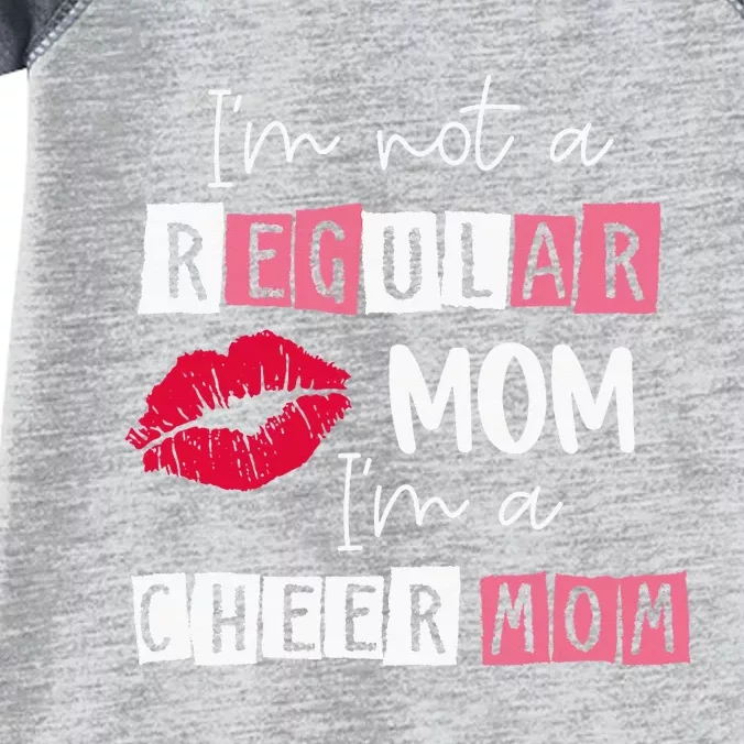 Im Not Like A Regular Mom Im A Cheer Mom Infant Baby Jersey Bodysuit