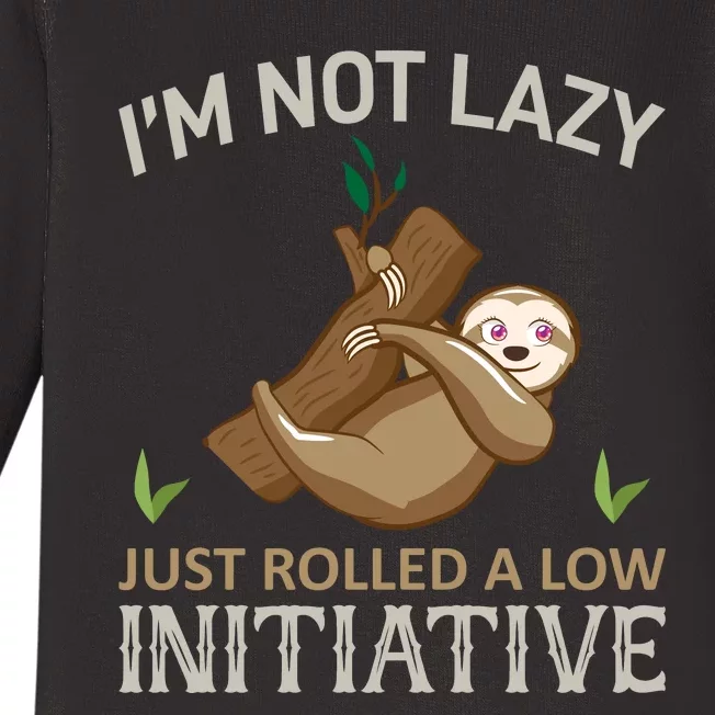 I'm Not Lazy Just Rolled A Low Initative Baby Long Sleeve Bodysuit