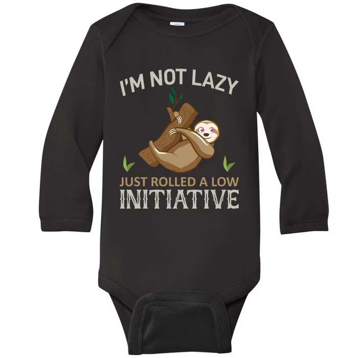 I'm Not Lazy Just Rolled A Low Initative Baby Long Sleeve Bodysuit