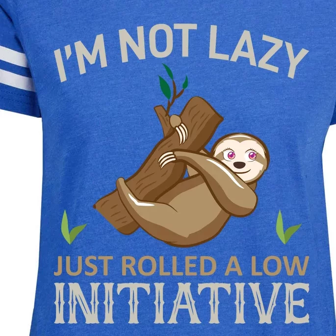 I'm Not Lazy Just Rolled A Low Initative Enza Ladies Jersey Football T-Shirt