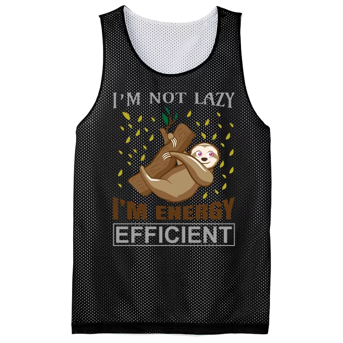 I'm Not Lazy I'm Energy Efficient Mesh Reversible Basketball Jersey Tank