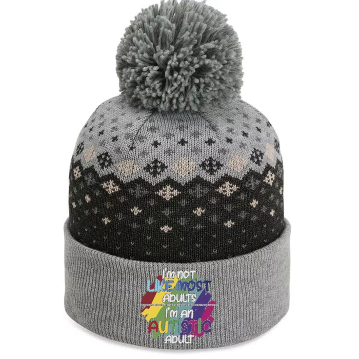 I'm Not Like Most Adults Gift Autistic Support Autism Awareness Gift The Baniff Cuffed Pom Beanie