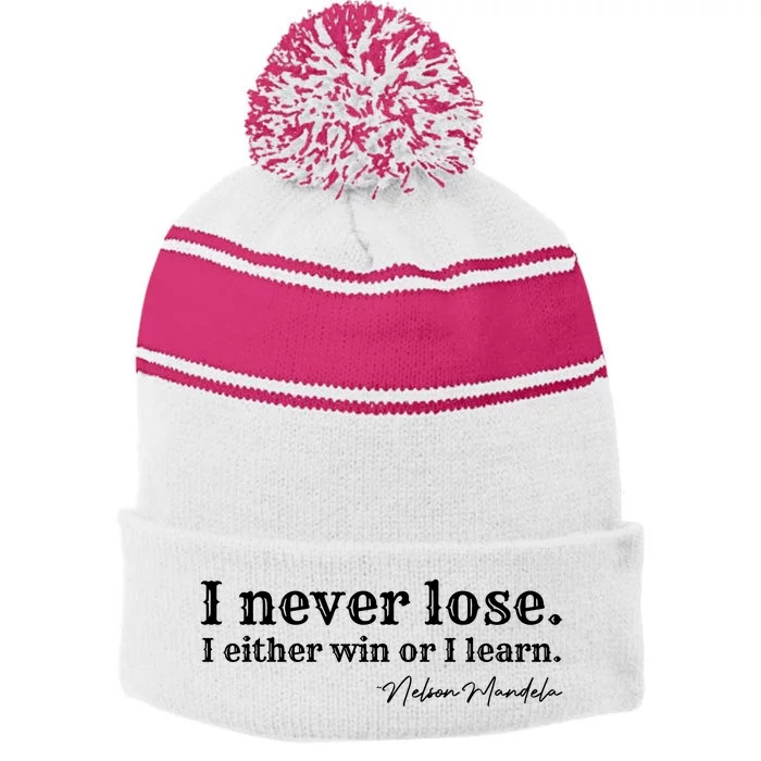 I Never Lose Nelson Mandela Stripe Pom Pom Beanie