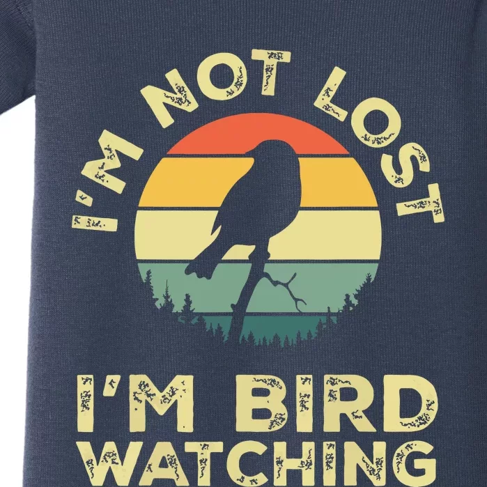 Im Not Lost Im Bird Watching Birdwatching Birds Lover Gift Baby Bodysuit