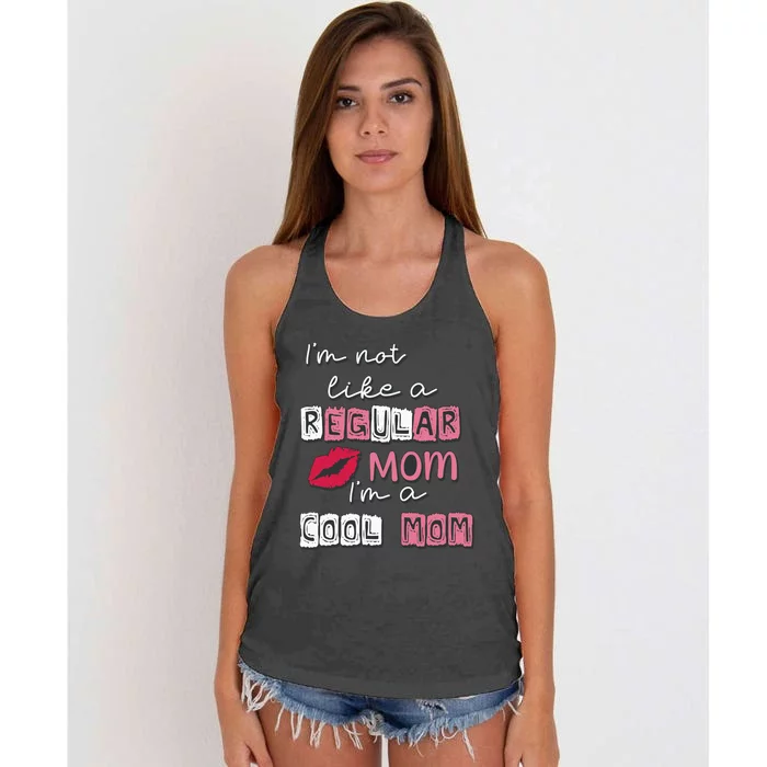 IM Not Like A Regular Mom IM A Coolmom Funny Mothers Day Women's Knotted Racerback Tank