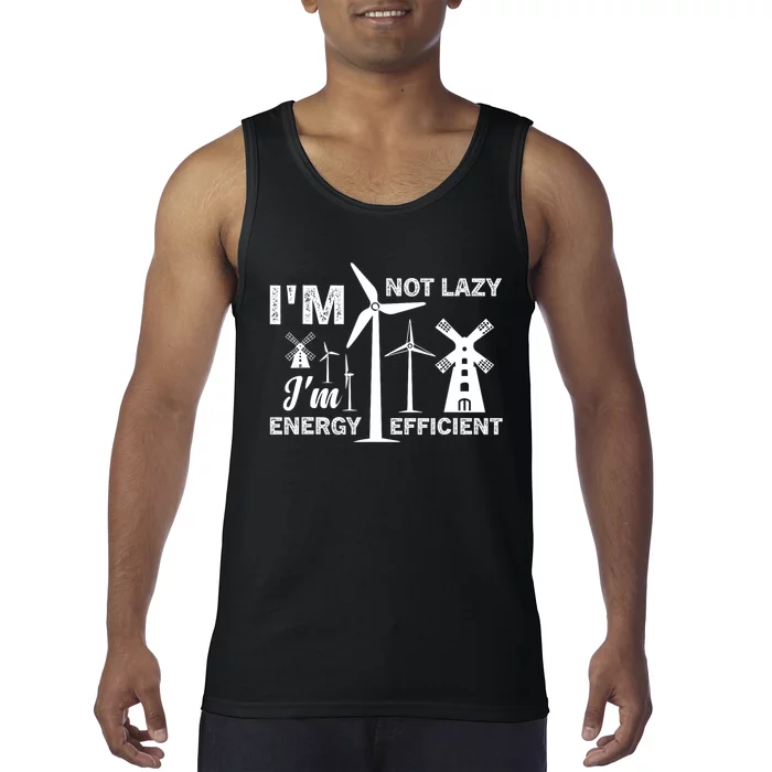 I´m Not Lazy I´m Energy Efficient Funny Green Energy Tank Top