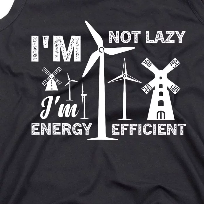 I´m Not Lazy I´m Energy Efficient Funny Green Energy Tank Top