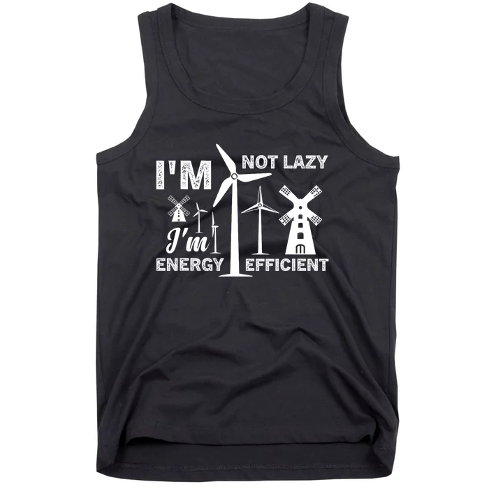 I´m Not Lazy I´m Energy Efficient Funny Green Energy Tank Top