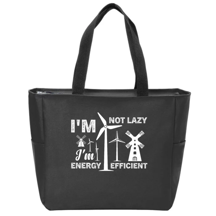 I´m Not Lazy I´m Energy Efficient Funny Green Energy Zip Tote Bag