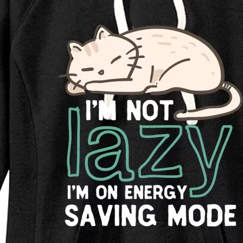 I'm Not Lazy On Energy Saving Mode Funny Cute Cat Sleeping Funny Gift Women's Fleece Hoodie