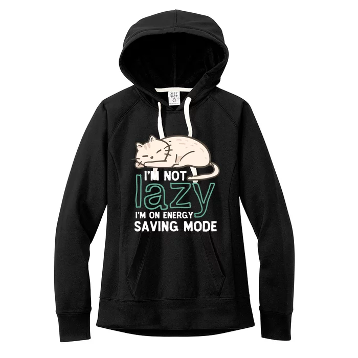 I'm Not Lazy On Energy Saving Mode Funny Cute Cat Sleeping Funny Gift Women's Fleece Hoodie