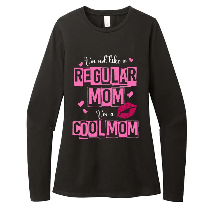 IM Not Like A Regular Mom Womens CVC Long Sleeve Shirt